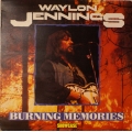 Waylon Jennings - Burning Memories / Jugodisk